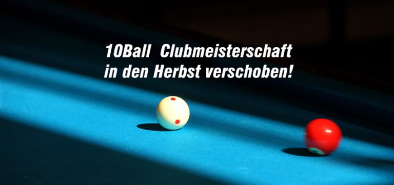 Clubmeisterschaft 10 Ball/verschoben